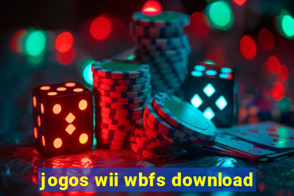 jogos wii wbfs download